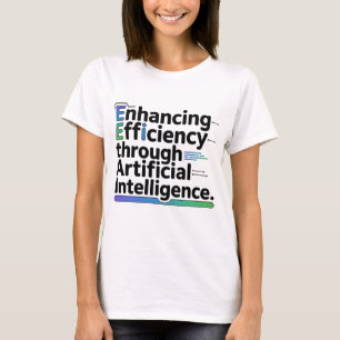 T-shirt "T-shirt sur l'efficacité de l'IA Équipe techniq