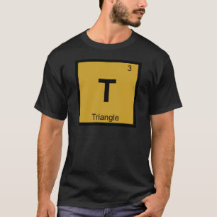 T-shirt T - Triangle Musique Chimie Symbole du tableau pér