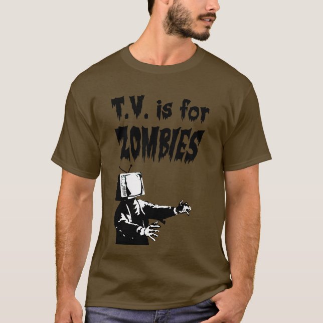 T-shirt T.V. est pour des zombis (Devant)