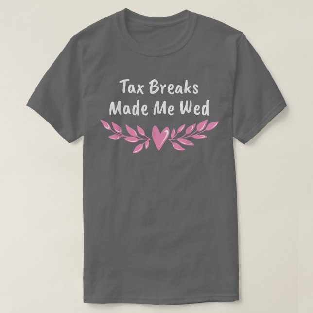 T-shirt Ta Breaks m'a fait mer Mariage amusant Humour mari (Design devant)