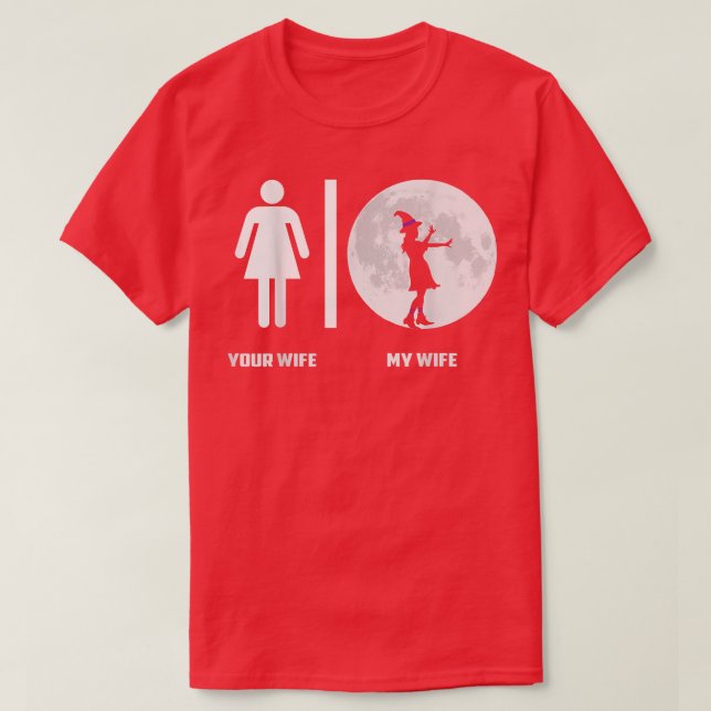 T-shirt Ta femme Ma femme sorcière Wicca Pagan pour sorciè (Design devant)