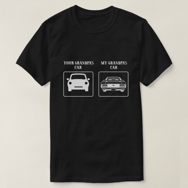 T-shirt Ta voiture grand-père, ma voiture grand-père (Design devant)