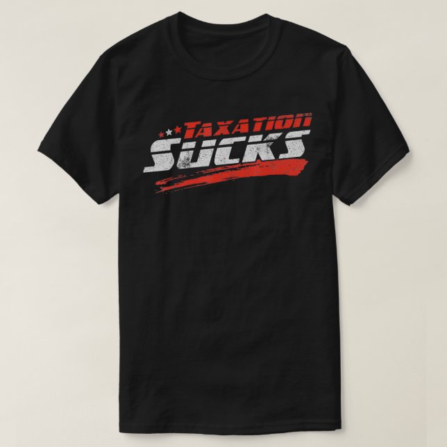 T-shirt Taation Sucer protestation Ta AntiTa Is Theft Libe (Design devant)