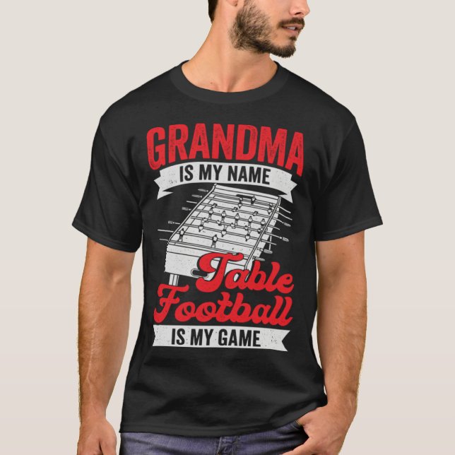 T-shirt Table Football Soccer Grandma (Devant)