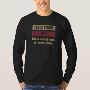 T-shirt Table Tennis Maman Définition Fier Table Tennis Ma