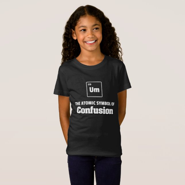 T-Shirt Tableau périodique - Um élément de la confusion (Devant entier)