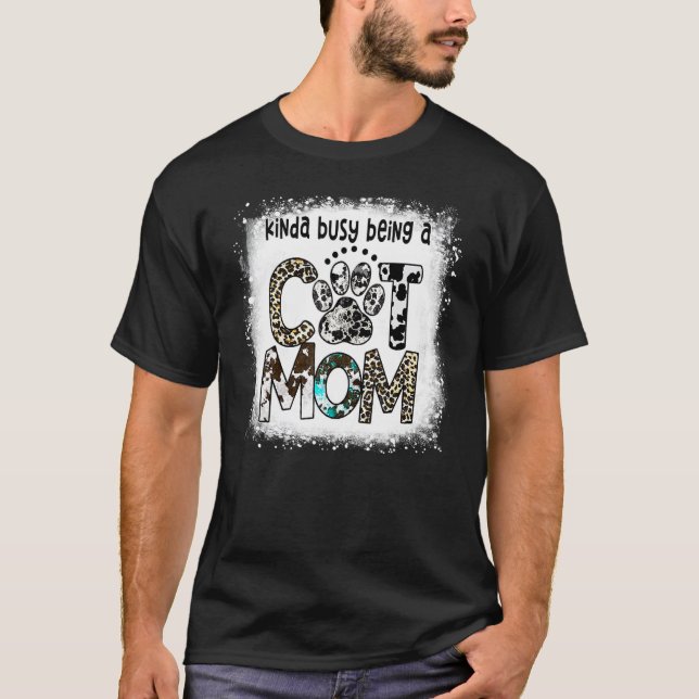T-shirt Tachetée Plutôt Occupée À Être Une Mère De Chat Lé (Devant)