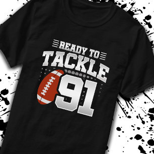 T-shirt Tackle 91e anniversaire 91 ans anniversaire des co