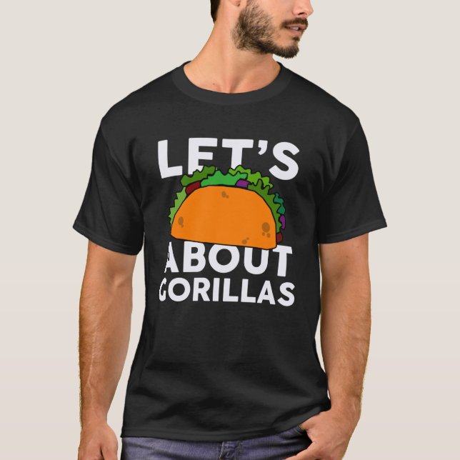 T-shirt Taco à propos de GORILLAS GORILLA (Devant)