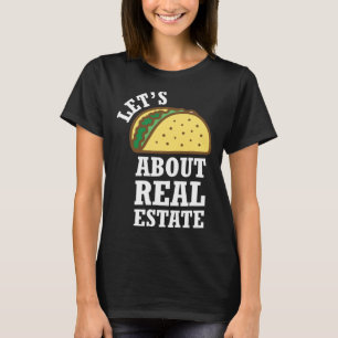 T-shirt Taco À propos de Immobilier Immobilier Investir