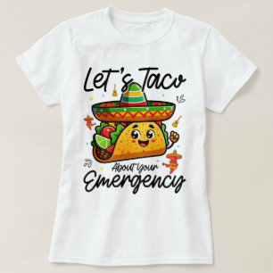 T-shirt Taco à propos de votre Cool Cinco De Mayo d'urgenc