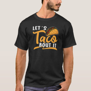 T-shirt Taco à propos Viva México Taco