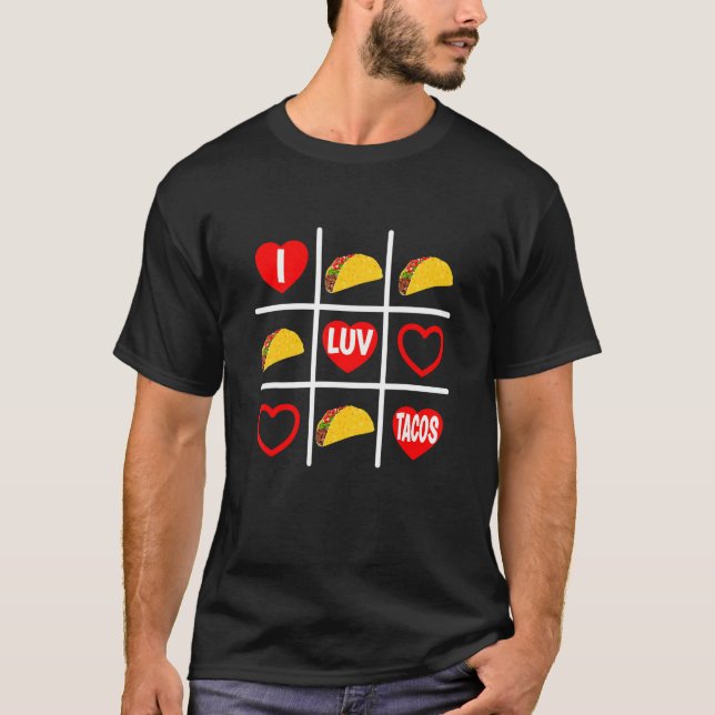 T-shirt Taco Amateurs Drôle Novelty Tic Tac Toe I Luv Taco (Devant)