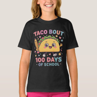 T-shirt Taco Bout 100 Days of School Student Tacos Teacher