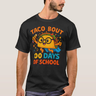 T-shirt Taco Bout 100 Days of School Student Tacos Teacher