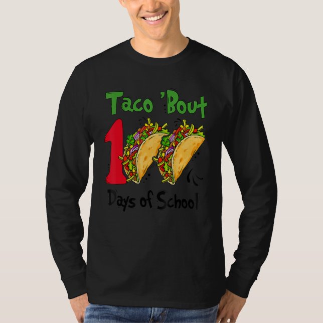 T-shirt Taco Bout 100 Days Of School Taco Lover Teacher Ki (Devant)