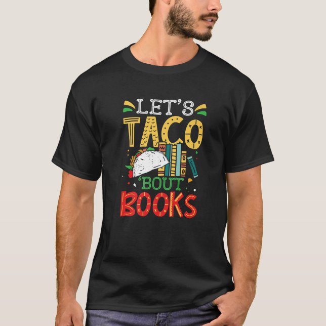 T-shirt Taco 'Bout Books livre mexicain Bookworm Bookish (Devant)