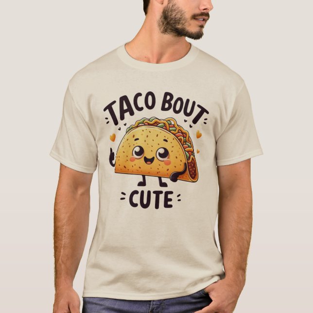 T-shirt Taco Bout Cute (Devant)