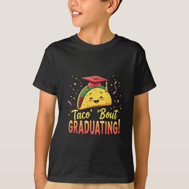 T-shirt Taco 'Bout Graduation Cinco De Mayo (Devant)