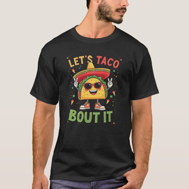T-shirt Taco Bout It (Devant)