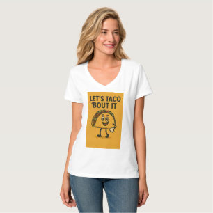 T-shirt Taco ‘Bout It