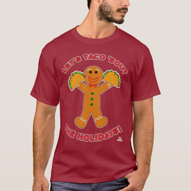 T-shirt Taco Bout Les Fêtes Noël Gingerbread Homme (Devant)