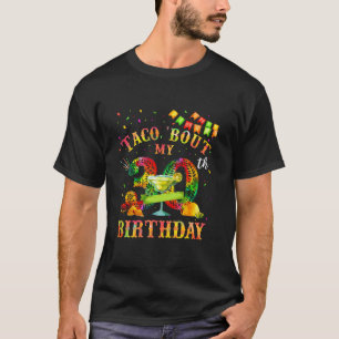 T-shirt Taco Bout My 30th Birthday Shirt Cinco De Ma