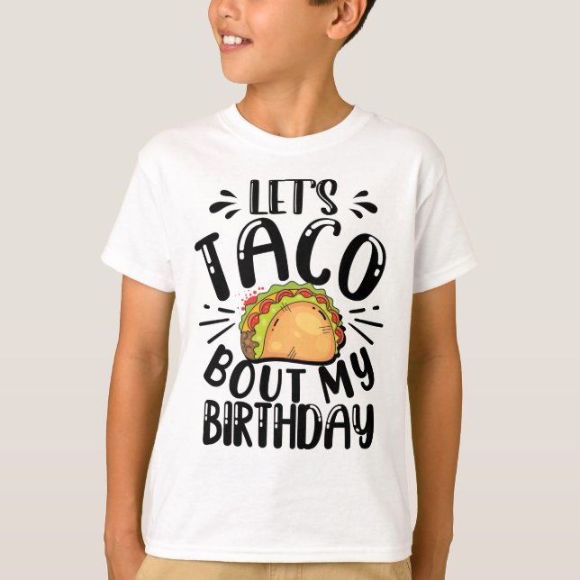 T-shirt Taco Bout My Birthday Cinco De Mayo (Devant)