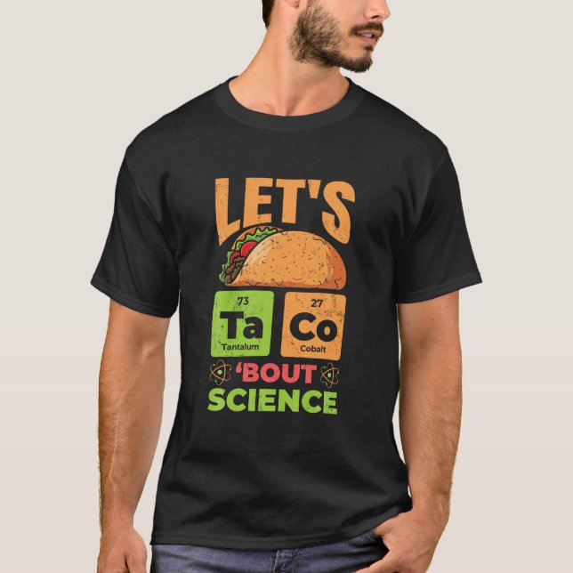 T-shirt Taco Bout Science Funny Pun Enseignants en Science (Devant)