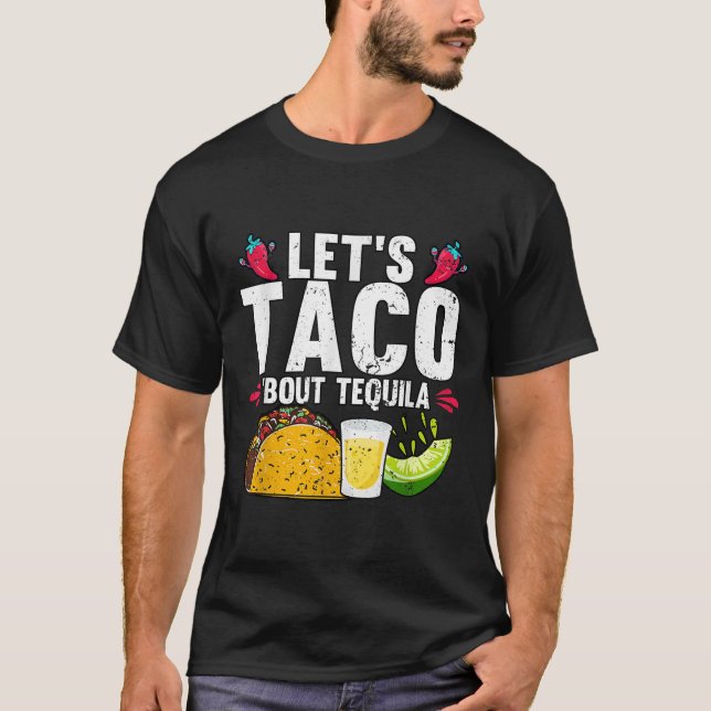 T-shirt Taco Bout Tequila Cinco De Mayo (Devant)