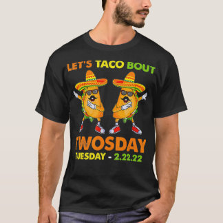 T-shirt Taco Bout Twosday 222222 Drôle Costume 2sday