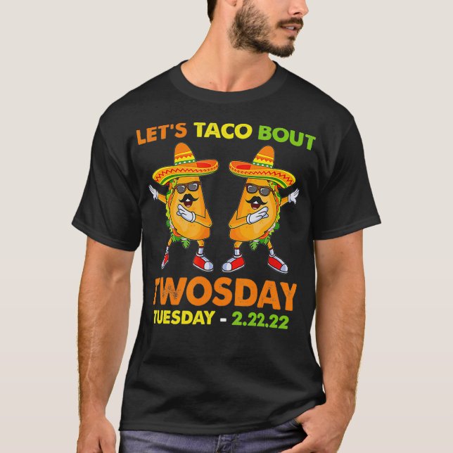 T-shirt Taco Bout Twosday 222222 Drôle Costume 2sday (Devant)