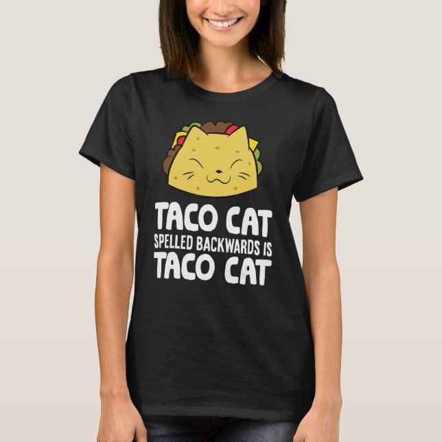 T-shirt Taco Chat Écrit À L'Arrière Est Taco Chat (Devant)