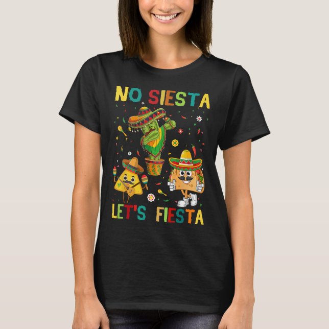 T-shirt Taco Cinco 5 De Mayo No Siesta Let Fiesta Funny Ki (Devant)