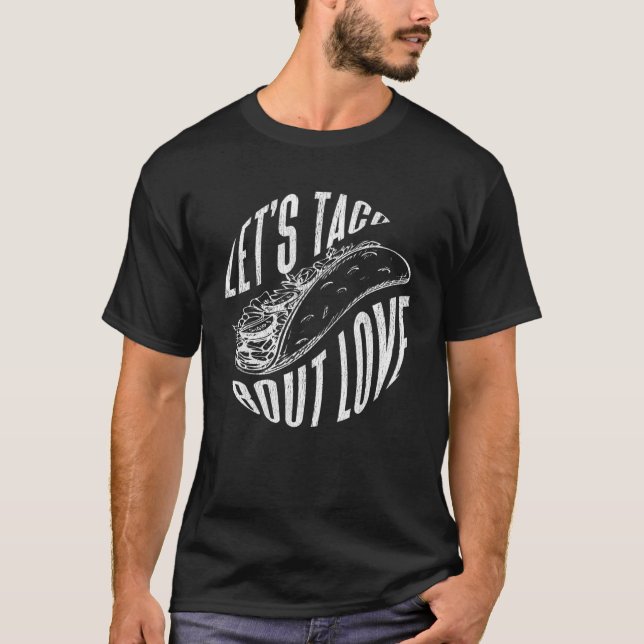 T-shirt Taco de Lest sur l'amour Valentines Day tee Mexica (Devant)