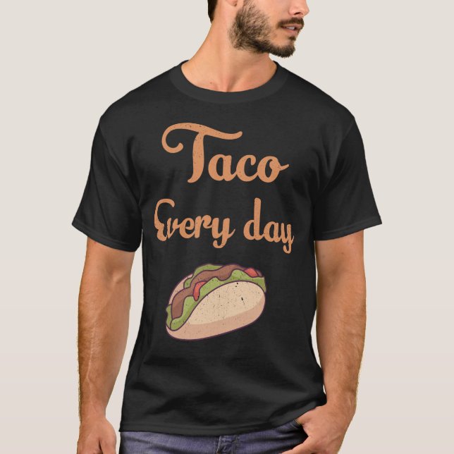 T-shirt Taco every (Devant)