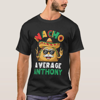 T-shirt Taco Nacho Average Anthony avec lunettes de soleil