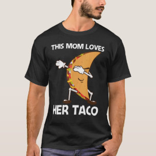 T-shirt Taco Pour Maman Femme Mexicaine Street Food Plat