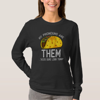 T-shirt Taco Pronoun Joke Taco