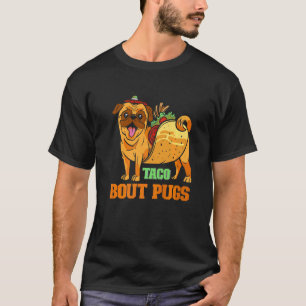 T-shirt Taco Pug Pun