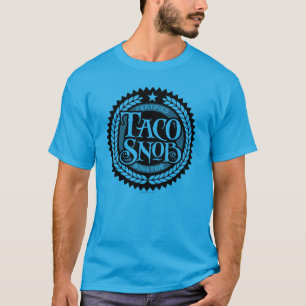 T-shirt Taco Snob - amant amusant du taco