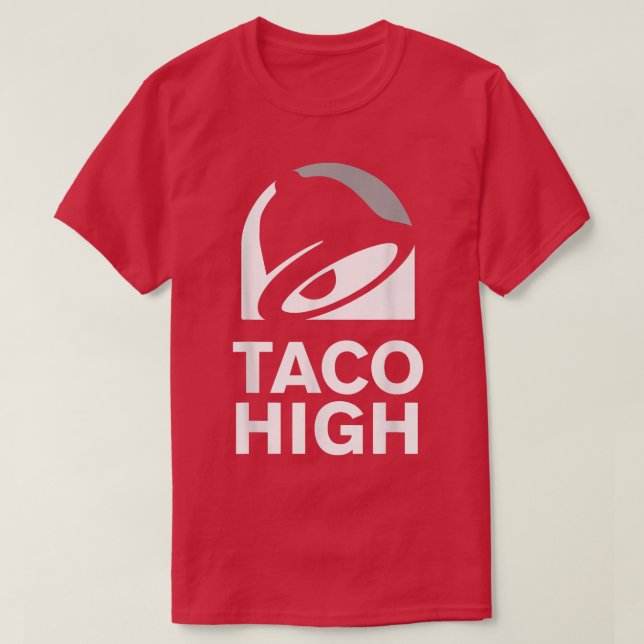 T-shirt Taco Super High Funny Cuisine Gadgets (Design devant)