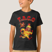 Taco Trump Drôle Toujours Épouser Les Chemises Hom