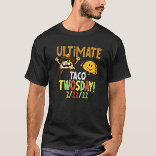 T-shirt Taco Twosday L'Ultime Taco Twosday Mardi 2-2