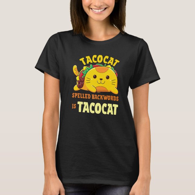 T-shirt Tacocat Écrit À L'Arrière Est Tacocat Chat Et Taco (Devant)