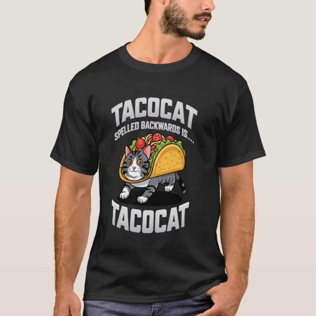T-shirt Tacocat Spelled Backward Is Tacocat For Tacos And  (Devant)