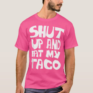 T-shirt Tacoer Citations Drôle Manger Mon Taco