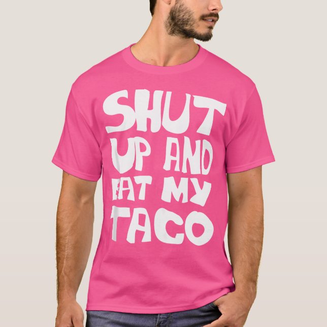 T-shirt Tacoer Citations Drôle Manger Mon Taco (Devant)
