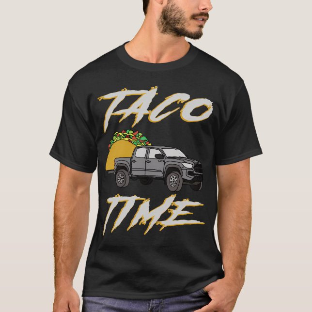 T-shirt Tacoma Taco Temps Truck Truck Sport 4Wd Suratterri (Devant)