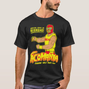 T-shirt Tacomania Funny Taco Lutte Luchador